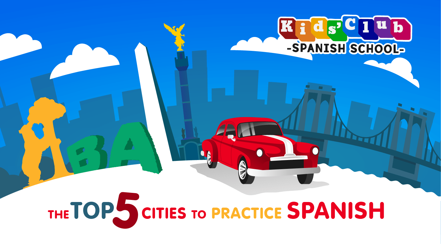 The top 5 cities to practice Spanish