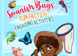 Colorful educational graphic for 'Spanish Bugs: Fun Facts & Engaging Activities'. The illustration features a young boy with dark curly hair, wearing a hat and holding a magnifying glass, surrounded by animated insects including a bee, dragonfly, grasshopper, and two butterflies against a light blue sky background.