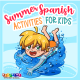 Cartoon child swimming with "Summer Spanish Activities for Kids" text and Kids' Club Spanish School logo.